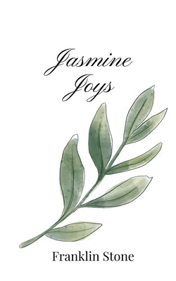 Jasmine Joys by Stone, Franklin