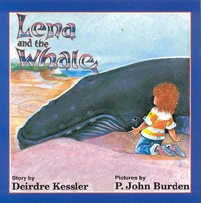 Lena and the Whale by Burden, P. John