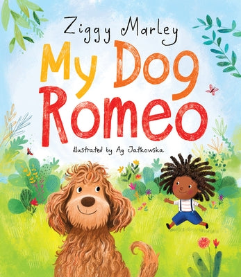 My Dog Romeo by Marley, Ziggy