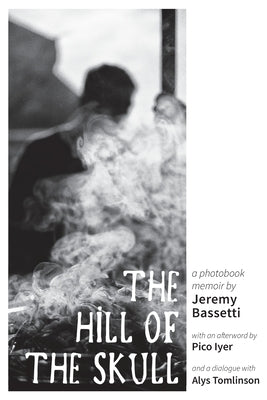 The Hill of the Skull by Bassetti, Jeremy
