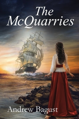 The McQuarries by Bagust, Andrew