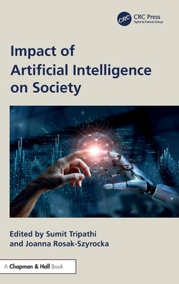 Impact of Artificial Intelligence on Society by Tripathi, Sumit