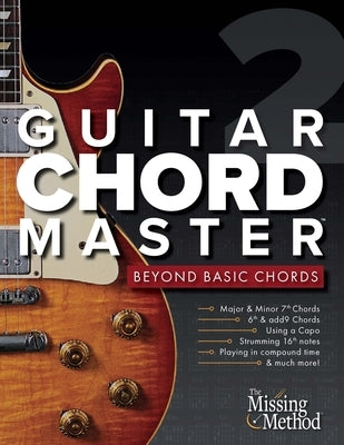 Guitar Chord Master: Beyond Basic Chords by Triola, Christian J.