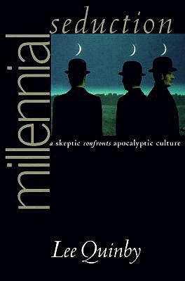 Millennial Seduction by Quinby, Lee