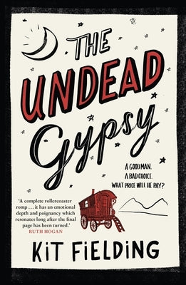 The Undead Gypsy: The Darkly Funny Own Voices Novel by Fielding, Kit