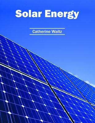 Solar Energy by Waltz, Catherine