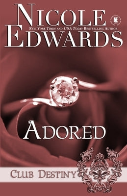 Adored by Edwards, Nicole