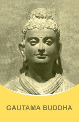 Gautama Buddha: Dictations through the Messenger Tatyana Nicholaevna Mickushina by Mickushina, Tatyana N.