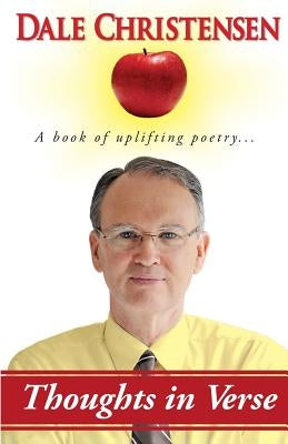 Thoughts in Verse by Christensen, Dale