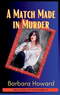 A Match Made in Murder by Howard, Barbara