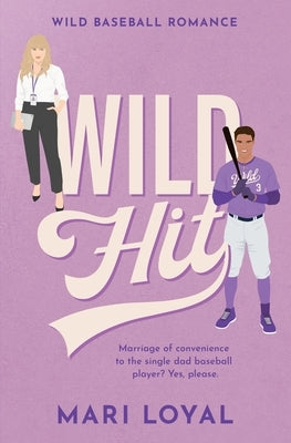 Wild Hit by Loyal, Mari