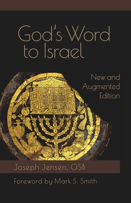 God's Word to Israel: New and Augmented Edition by Jensen, Joseph