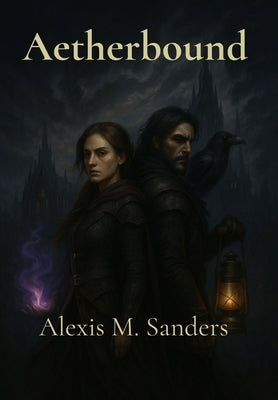 Aetherbound by Sanders, Alexis M.