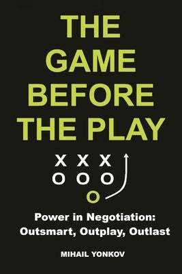 The Game Before the Play by Yonkov, Mihail