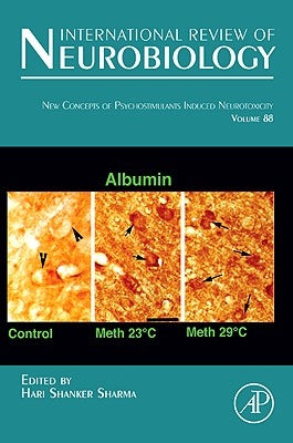 New Concepts of Psychostimulants Induced Neurotoxicity: Volume 88 by Sharma, Hari Shanker