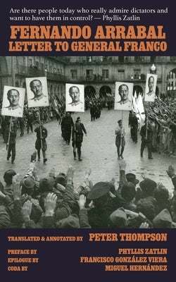 Letter to General Franco by Arrabal, Fernando