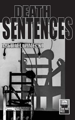 Death Sentences by Zimecki, Michael