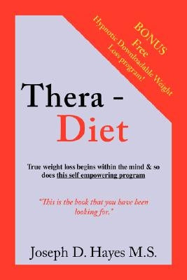 Thera-Diet by Hayes M. S., Joseph D.