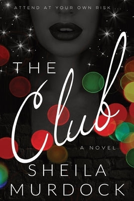 African American Urban Fiction Suspense Mystery: The Club: A Novel by Murdock, Sheila