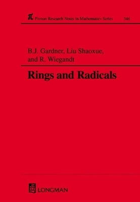 Rings and Radicals by Wiegandt, R.