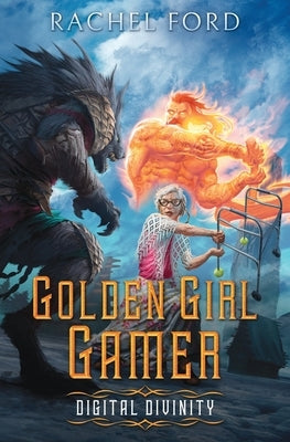 Digital Divinity: A Wholesome LitRPG Adventure by Ford, Rachel