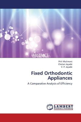 Fixed Orthodontic Appliances by Mulimani Priti