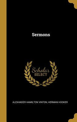Sermons by Vinton, Alexander Hamilton
