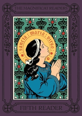 Magnificat Readers: Fifth Reader by Bergman, Lisa