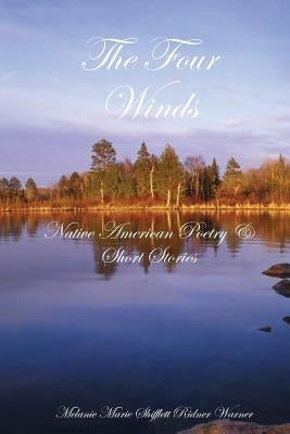 The Four Winds by Shifflett Ridner, Melanie Marie