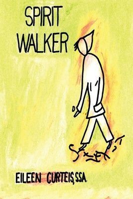 Spirit Walker by Curteis, Eileen