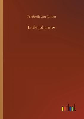 Little Johannes by Eeden, Frederik Van