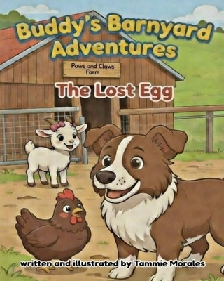 The Lost Egg by Morales, Tammie