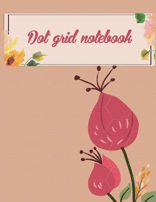Dot grid notebook: Daily Notebook to Write in Bullet Dots & Dot Grid Paper 120 Pages 8.5x11. by Bulletnote, Hang