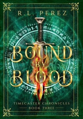 Bound by Blood: A Dark Fantasy Romance by Perez, R. L.