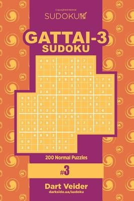 Sudoku Gattai-3 - 200 Normal Puzzles 9x9 (Volume 3) by Veider, Dart