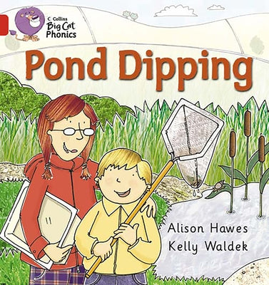 Pond Dipping: Band 02b/Red B by Hawes, Alison