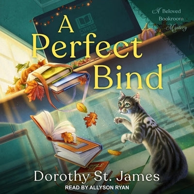 A Perfect Bind by St James, Dorothy