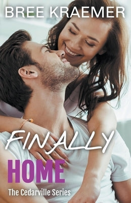 Finally Home by Kraemer, Bree