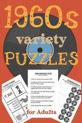 1960s Variety Puzzles for Adults: Travel Sized Word and Number Puzzles with Answers in Large Print by Hughes, Margret