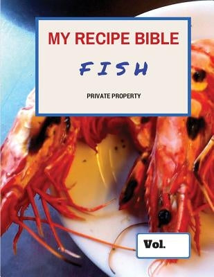My Recipe Bible - Fish by Mueller, Matthias