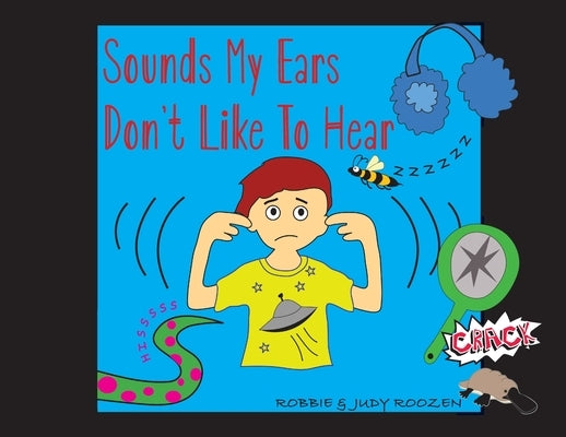 Sounds My Ears Don't Like To Hear by Roozen, Robbie
