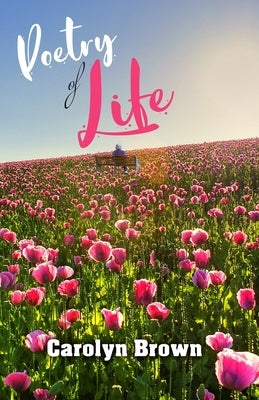 Poetry of Life by Pinckney Rhodes, Sonja