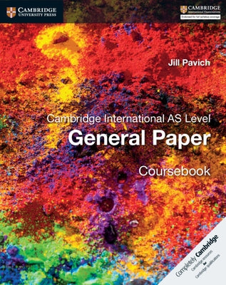 Cambridge International AS Level English General Paper Coursebook by Pavich, Jill