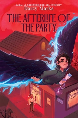 The Afterlife of the Party by Marks, Darcy