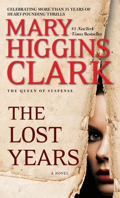 The Lost Years by Clark, Mary Higgins
