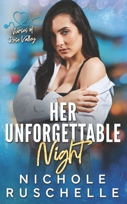 Her Unforgettable Night by Photography, Cadwallader