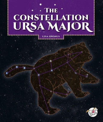 The Constellation Ursa Major by Owings, Lisa