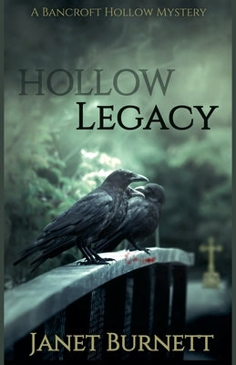 Hollow Legacy by Burnett, Janet