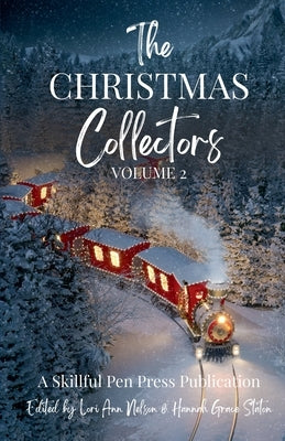 The Christmas Collectors: volume 2 by Press, Skillful Pen