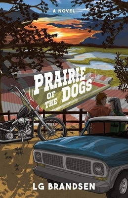 Prairie of the Dogs by Brandsen, Lg